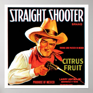 Straight Shooter Poster
