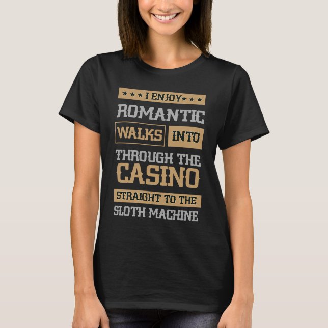 Straight To The Slot Machine Gambling Slot Machine T-Shirt (Vorderseite)