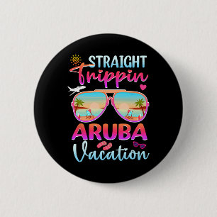 Straight Trippin Aruba 2025 Beach Summer Vacation Button