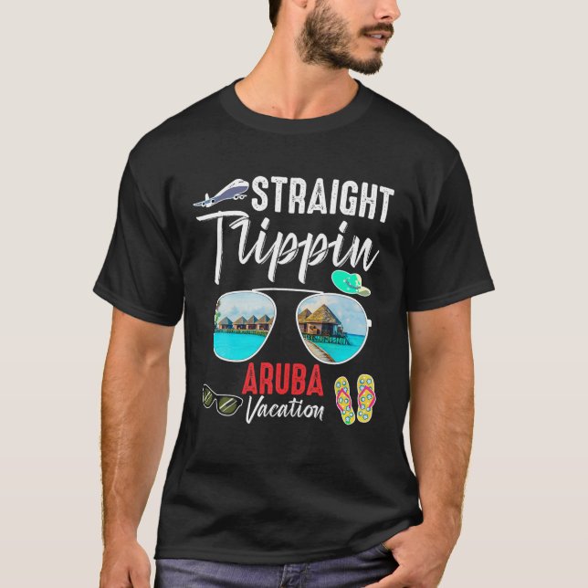 Straight Trippin ARUBA Trip 2023 Beach Summer Vaca T-Shirt (Vorderseite)