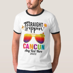 Straight Trippin Cancun Mexiko Reiseurlaub T-Shirt