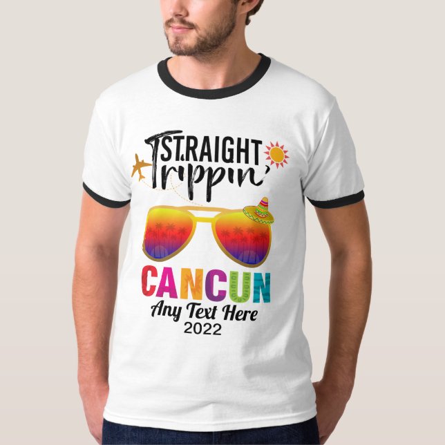 Straight Trippin Cancun Mexiko Reiseurlaub  T-Shirt (Vorderseite)