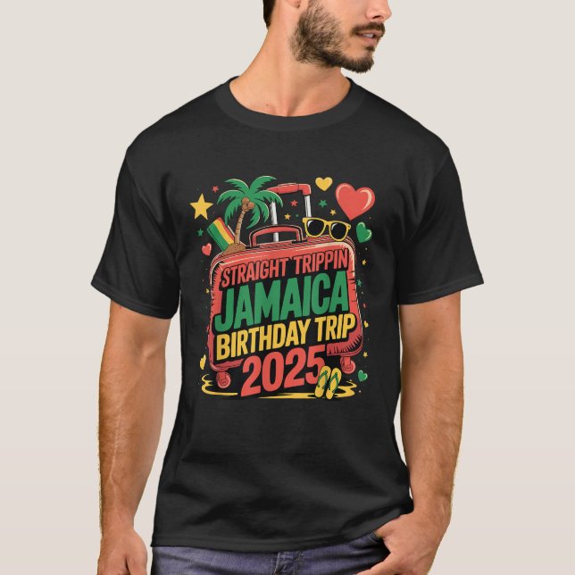 Straight Trippin Jamaica Birthday Trip 2025 Family T-Shirt (Vorderseite)