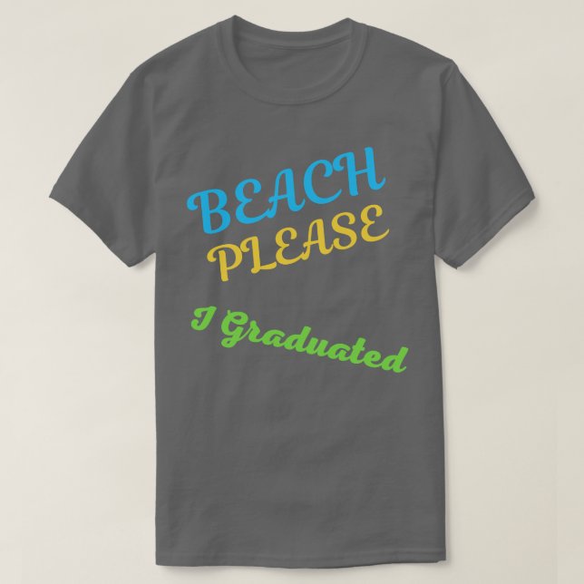 Strand Bitte ich abschließen T-Shirt (Design vorne)