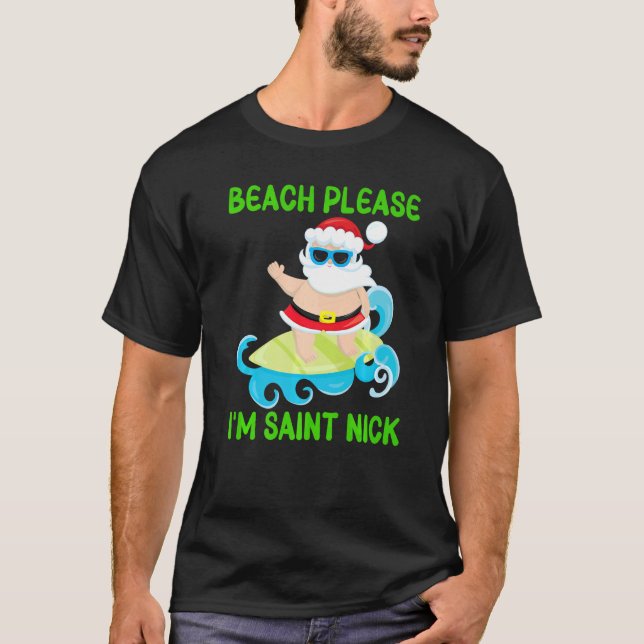 Strand Bitte ich bin Saint Nick Santa Surfing Ocea T-Shirt (Vorderseite)