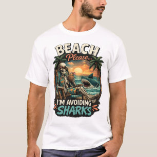 Strand Bitte Ich vermeide Haie Lustiges Skelett T- T-Shirt