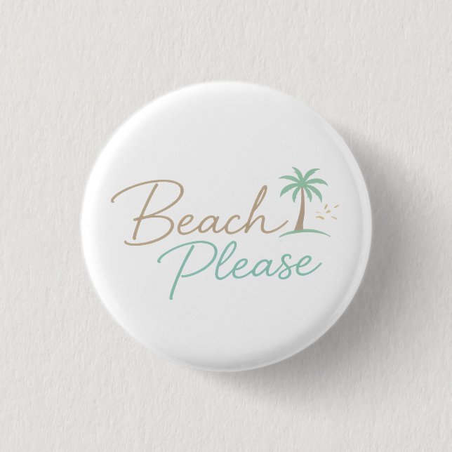 Strand Bitte Pastell-Schrift-Typografie Button (Vorderseite)