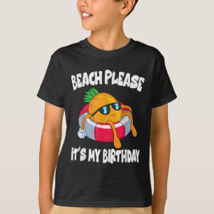 Strand bitte seinen Geburtstag lustige Ananas Obst T-Shirt