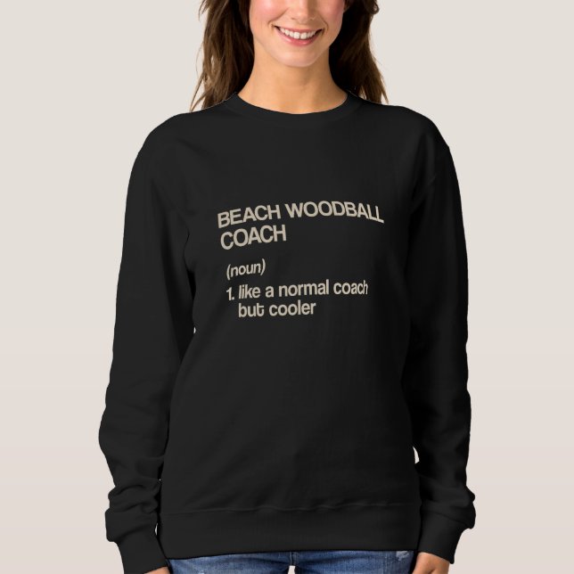 Strand-Holzball-Trainer-Definition   Holzballspiel Sweatshirt (Vorderseite)