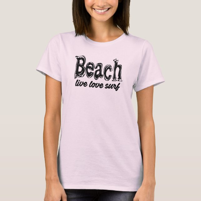 Strand (Live-Liebe Surf) T-Shirt (Vorderseite)