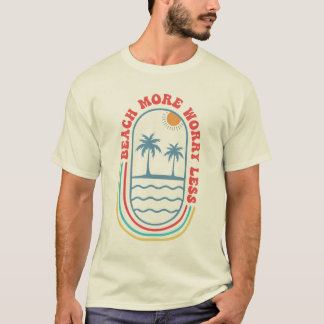 "Strand macht sich weniger Sorgen", Summer Beach D T-Shirt
