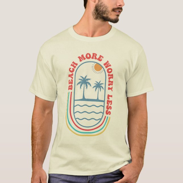 "Strand macht sich weniger Sorgen", Summer Beach D T-Shirt (Vorderseite)