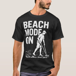 Strand-Modus Ein Lustiges Metalldetektor-Design T-Shirt
