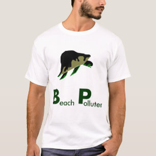 Strand-Verschmutzer - wir müssen BP boykottieren T-Shirt