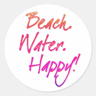 Strand. Wasser. Glücklich! Runder Aufkleber