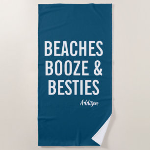 Strände, Alkohol & beste Freundinnen Mädchen-Woche Strandtuch
