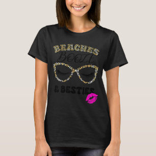 Strände, Alkohol und beste Freundinnen Mädels-Trip T-Shirt