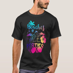 Strände, Alkohol und beste Freundinnen Sommer Mäde T-Shirt
