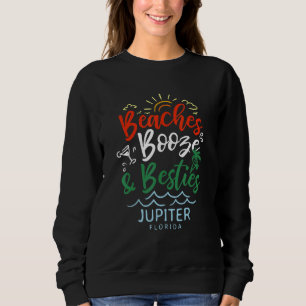 Strände Alkohol Und Kumpels Jupiter Sommer Florida Sweatshirt