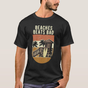 Strände Beats Bad Vibes Sommer Positive Zitate Tro T-Shirt
