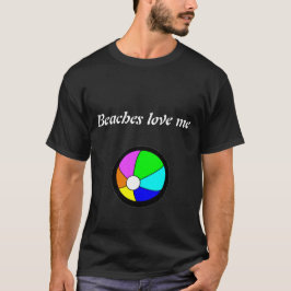 Strände lieben mich T-Shirt