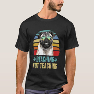 Stranden Nicht Unterrichten Mops-Hund-Lehrer Somme T-Shirt