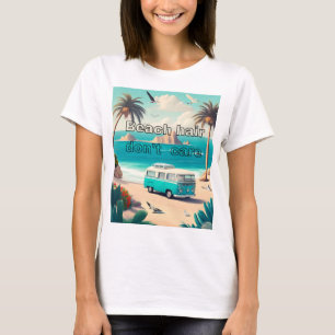 Strandhaare, völlig egal T-Shirt