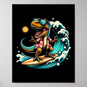 Strandliebhaber T-Rex Dinosaurier fährt Surfboard Poster