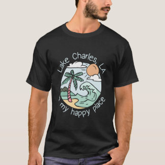 Strandmotiv Mein Glücklicher Ort Lake Charles T-Shirt