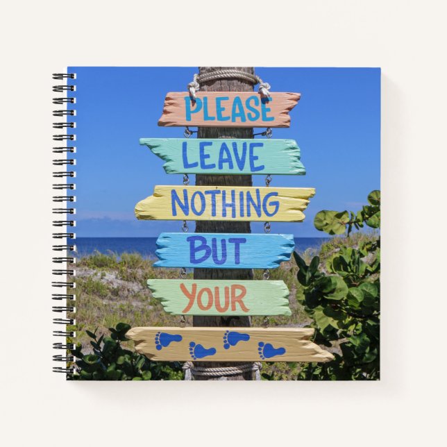 Strandschild, Verlass nichts als Fußabdrücke Notizbuch (Vorderseite)