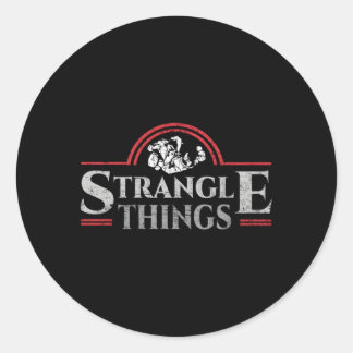 Strangle Things Mixed Martial Arts Bjj Brasilianis Runder Aufkleber
