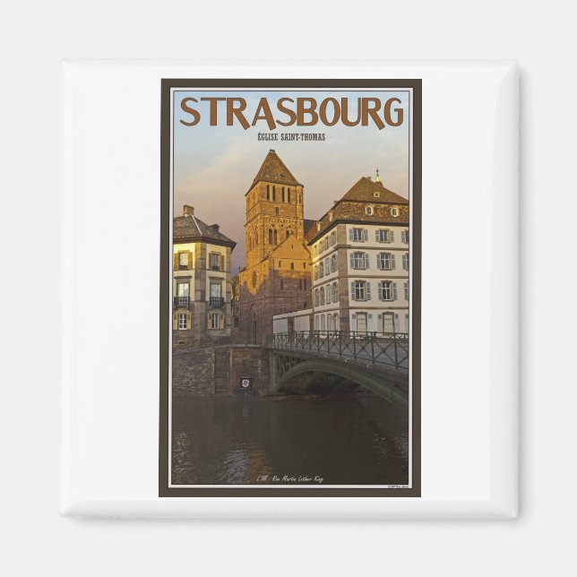 Strasboug - Ill River und St Thomas Magnet (Vorne)