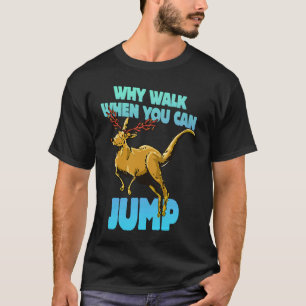 Straße Acrobat Warum zu Fuß, wenn Sie springen Par T-Shirt