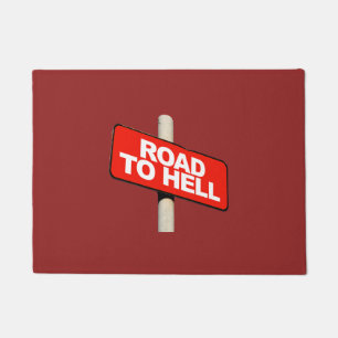 Straße bis zur Hölle Schild Fußmatte