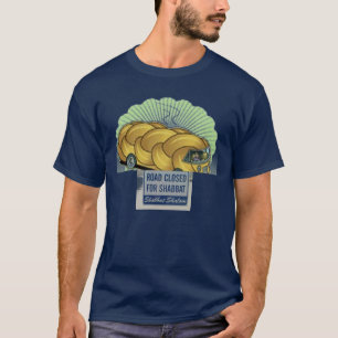Straße geschlossen für Shabbat, Challah-Bus T-Shirt