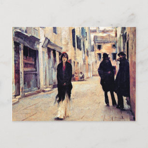 Straße in Venedig von John Singer Sargent Postkarte