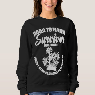 Straße nach Hana Survivor Curvy Palm Maui Hawaii 2 Sweatshirt