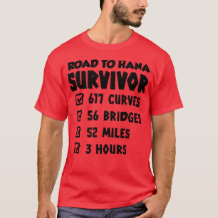 Straße nach Hana Survivor Maui Island Hawaiian Sum T-Shirt