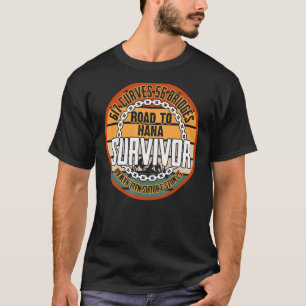 Straße nach Hana Survivor T-Shirt