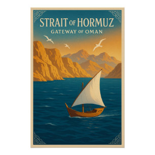 Straße von Hormuz - Gateway von Oman Poster