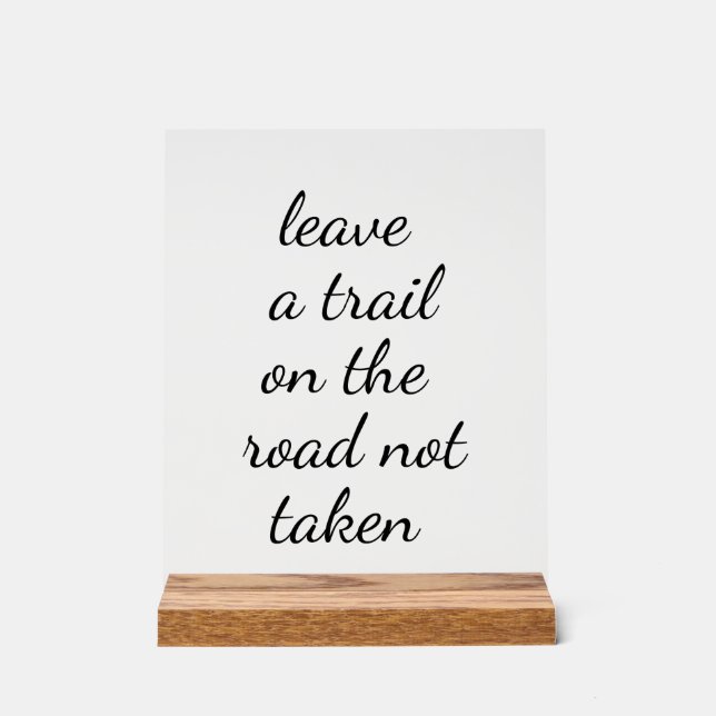 Straße wird nicht akryllisches Zeichen genommen Acrylschild (Vorderseite)