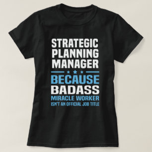 Strategischer Planungsleiter T-Shirt