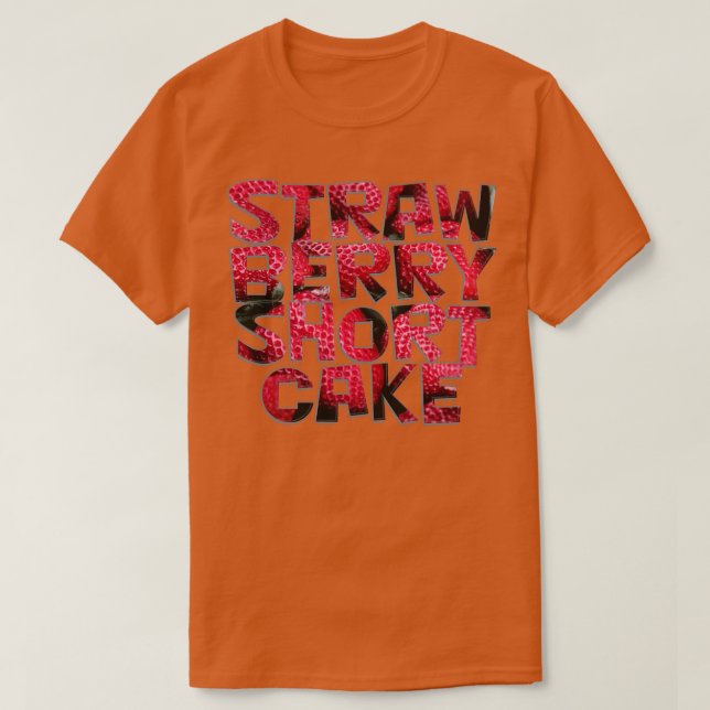 STRAW BERRY KURZ CAKE T-Shirt (Design vorne)