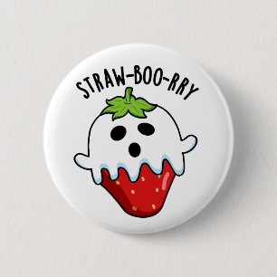 Straw-boo-rry Funny Strawberry Pun Button