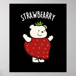 Strawbeary Funny Strawberry Bear Pub Dark BG Poster