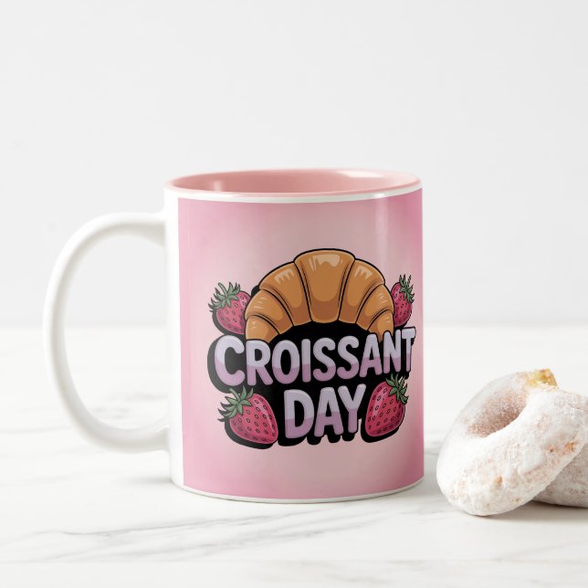 Strawberries Croissant Day Pink Mug Zweifarbige Tasse (Mit Donut)