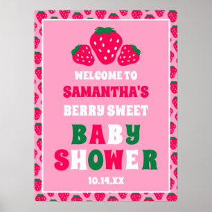 Strawberry Baby Girl Shower Berry Sweet Willkommen Poster