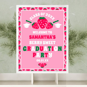 Strawberry Berry Sweet Graduation Party Willkommen Poster