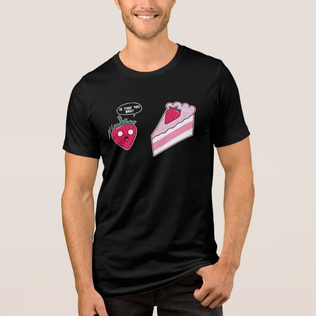 Strawberry Cheesecake Bakery Is That You Bro Tri-Blend Shirt (Vorderseite)