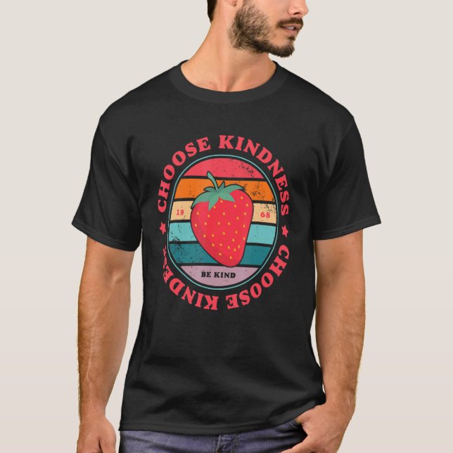 Strawberry Choose Kindness Trendy Preppy T-Shirt (Vorderseite)
